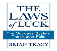 Brian Tracy The Laws of Luck : The Success System That Never Fails Paperback Book Brian Tracy Multicolor