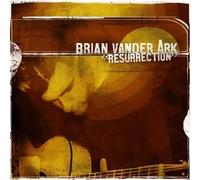 Brian Vander Ark - Resurrection [Us Import]