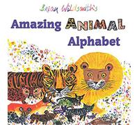 Brian Wildsmith's Amazing Animal Alphabet Book