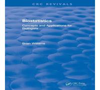 Brian Williams Biostatistics: Concepts & Applications for Biologists Paperback Book Brian Williams Multicolor