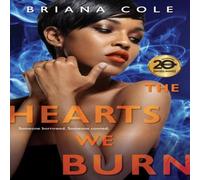 Briana Cole The Hearts We Burn Paperback Book Briana Cole Multicolor