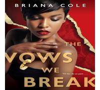 Briana Cole The Vows We Break N/A Book Briana Cole Multicolor