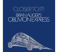 BRIANAUGER'S OBLIVION EXPRESS - CLOSER TO IT [VINYL]