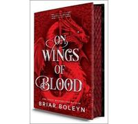 Briar Boleyn On Wings of Blood (Deluxe Limited Edition) (Hardback) (US IMPORT)