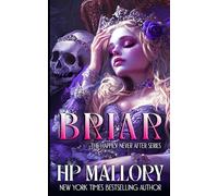 Briar: Dark Fairytales (Happily Never After Fairytale Retellings)