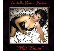 Briar, Novella Sweet - Hot Lovin'