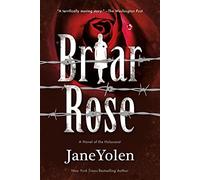 Briar Rose: A Novel of the Holocaust (Fairy Tales)