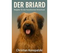 Briard Ratgeber - Briard Buch