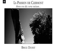 Brice Duisit - La Passion De Clermont: Hora V