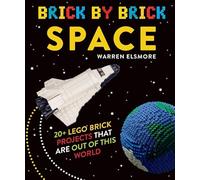 Brick by Brick Space: 20+ Lego Brick Projects That Are Out of This World