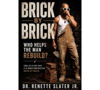 Brick By Brick: Who Helps The Man Rebuild? (Who Helps the Help)