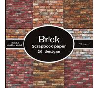 Brick Scrapbook paper: 20 Double Sided Decorative Craft Paper | for Collage, Card Making, Origami, scrapbooking, & More | Color | 8.5 x 8.5
