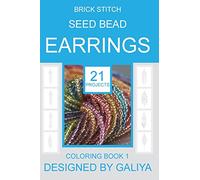 Brick Stitch Seed Bead Earrings: 21 patterns. Coloring book