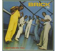 Brick - Waiting On You (Bonus Tracks Edition)
