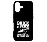 Bricklayer Brick By Brick No Trick Hard Work Case for iPhone 17