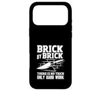 Bricklayer Brick By Brick No Trick Hard Work Case for iPhone 17 Pro Max