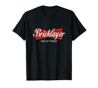 Bricklayer King of Trades | Construction Worker Career Quote T-Shirt
