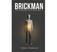 Brickman: How I discovered my not