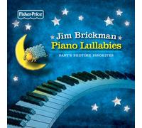 Brickman, Jim - Piano Lullabies: Baby's Bedtime Favorites