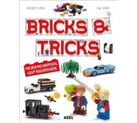 Bricks & Tricks: The New Big Unofficial LEGO® Builders Book