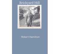 Brickyard Hill: Papaw, The mines, and The Family He Raised: BOOK2 (The Poppy Collection)