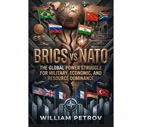 BRICS vs NATO: Global Power Struggle for Military, Economic, and Resource Dominance