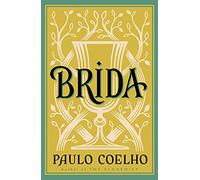 Brida – An enchanting tale of magic, love and personal growth – Harper