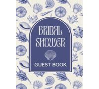 Bridal Shower Guest Book: Coastal Beach Hardcover Memory Keepsake Journal for Guests to Sign In and Record Marriage Advice, Wedding Wishes, Heartfelt ... & Photo Pages to Celebrate New Bride to Be