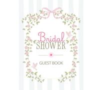 Bridal Shower Guest Book: Cute Blue Striped Floral Coquette Hardcover Memory Keepsake Journal for Guests to Sign In and Record Marriage Advice, ... & Photo Pages to Celebrate New Bride to Be
