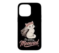 Bride Getting Meowied Funny Cat Wedding Future Mrs Gift Case for iPhone 14 Pro Max