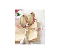 Bride & Groom First & Forever Cookbook