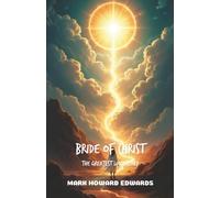 BRIDE Of CHRIST: The Greatest Love Story