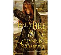 Bride of Fire: 1 (The Warrior Daughters of Rivenloch)