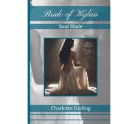 Bride of Kylan: Soul Blade