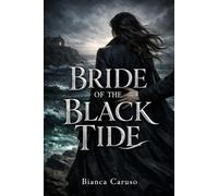 Bride of the Black Tide: A Dark Gothic Romance