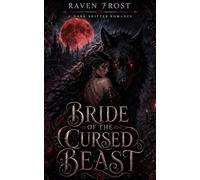 BRIDE OF THE CURSED BEAST (The Shattered Crowns Series)