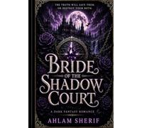 Bride of the Shadow Court (The Shadow Court Saga)