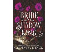Bride of the Shadow King: 4 (Shadow's Bargain)