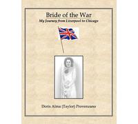 Bride of the War: My Journey from Liverpool to Chicago