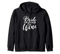 Bride On Cloud Wine, Bachelorette Party, Drinking Matching Zip Hoodie