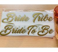 Bride Squad, Bridesmaid, The Bride, Team Bride Iron On T-Shirts Transfer Vinyl Wedding Party, Hen Do Party Gift Ideas Gold Vinyl (9 Bride Tribe + 1 Bride to Be)