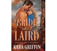 Bride Takes a Laird: A Scottish Historical Romance: 2 (Highland Vows & Vengeance)