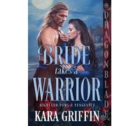 Bride Takes a Warrior: A Scottish Historical Romance: 4 (Highland Vows & Vengeance)