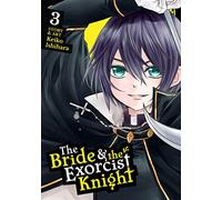 Bride & the Exorcist Knight Vol. 3, The