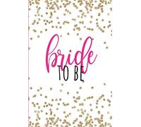 Bride To Be: A Dot Grid Bride Notebook For Wedding Planning