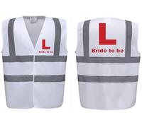 Bride To Be L Plates! White Hi Vis Vest -Ideal For Hen Do & Hen Nights Party Or Wedding Small