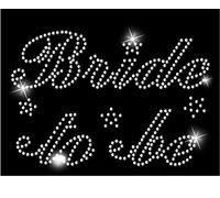 BRIDE To Be Transfer - Wedding Hen Night - Iron On Crystal Transfer - LARGE DESIGN - Hot Fix Diamante Rhinestone (Bride to Be)