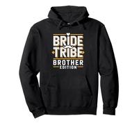 Bride Tribe Brother Edition Wedding Brides Party Ceremony Pullover Hoodie