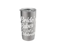 Bride's Babes Let's Celebrate Wedding Party Stainless Steel Insulated Tumbler