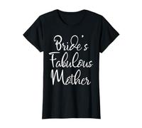 Bride's Fabulous Mother Shirt Matching Family Bridal Party T-Shirt